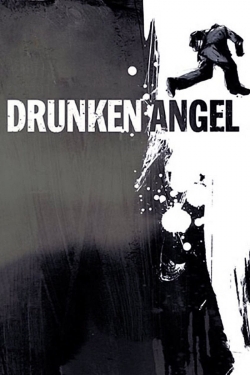 Watch Drunken Angel movies free hd online