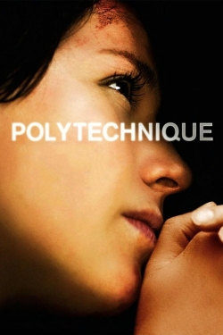 Watch Polytechnique movies free hd online