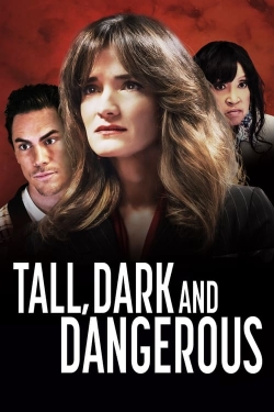 Watch Tall, Dark and Dangerous movies free hd online