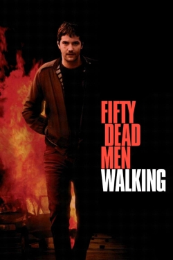 Watch Fifty Dead Men Walking movies free hd online