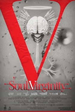 Watch Soul Virginity movies free hd online