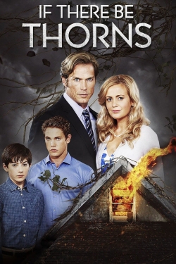 Watch If There Be Thorns movies free hd online