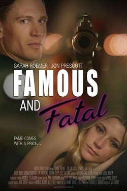 Watch Famous and Fatal movies free hd online