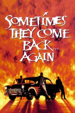 Watch Sometimes They Come Back... Again movies free hd online