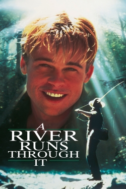 Watch A River Runs Through It movies free hd online