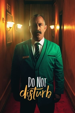 Watch Do Not Disturb movies free hd online