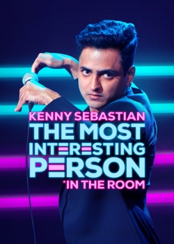 Watch Kenny Sebastian: The Most Interesting Person in the Room movies free hd online