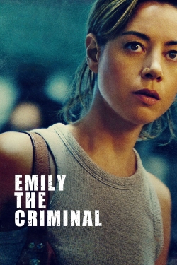 Watch Emily the Criminal movies free hd online