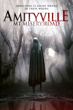 Watch Amityville: Mt Misery Road movies free hd online