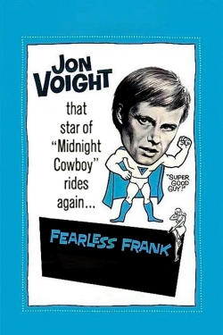 Watch Fearless Frank movies free hd online