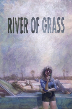 Watch River of Grass movies free hd online