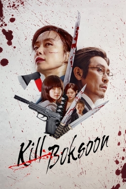 Watch Kill Boksoon movies free hd online