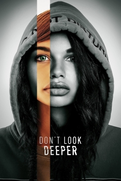 Watch Don't Look Deeper movies free hd online