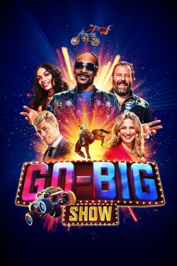 Watch Go-Big Show movies free hd online