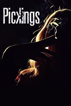 Watch Pickings movies free hd online