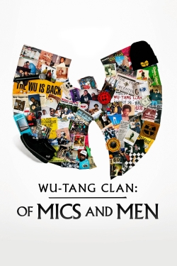 Watch Wu-Tang Clan: Of Mics and Men movies free hd online