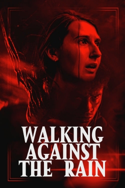 Watch Walking Against the Rain movies free hd online