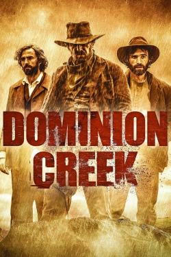 Watch Dominion Creek movies free hd online