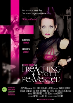 Watch Preaching to the Perverted movies free hd online