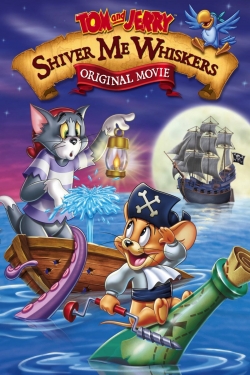 Watch Tom and Jerry: Shiver Me Whiskers movies free hd online