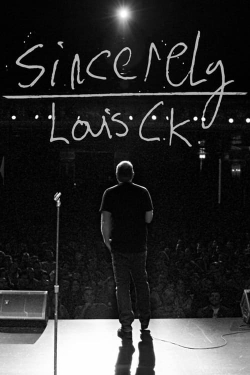 Watch Sincerely Louis C.K. movies free hd online