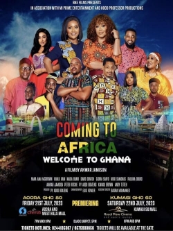 Watch Coming to Africa: Welcome to Ghana movies free hd online