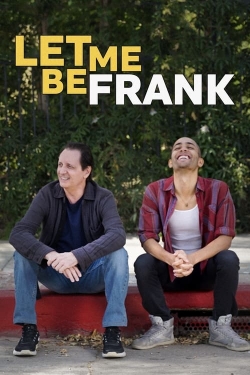 Watch Let Me Be Frank movies free hd online