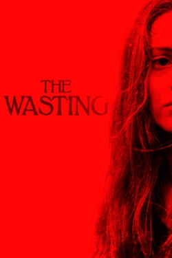 Watch The Wasting movies free hd online