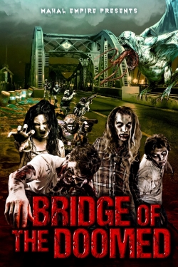 Watch Bridge of the Doomed movies free hd online