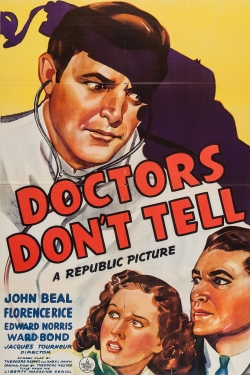 Watch Doctors Don't Tell movies free hd online