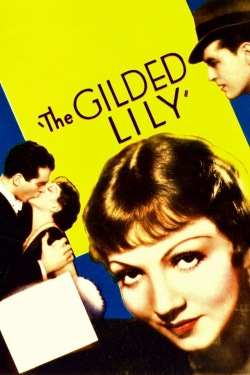 Watch The Gilded Lily movies free hd online