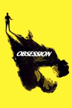 Watch Obsession movies free hd online