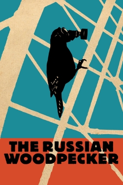 Watch The Russian Woodpecker movies free hd online