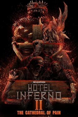 Watch Hotel Inferno 2: The Cathedral of Pain movies free hd online