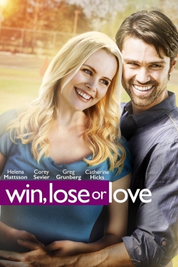 Watch Win, Lose or Love movies free hd online