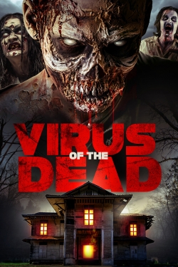 Watch Virus of the Dead movies free hd online