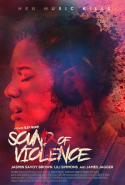 Watch Sound of Violence movies free hd online