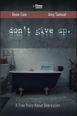 Watch Don't Give Up movies free hd online