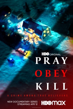 Watch Pray, Obey, Kill movies free hd online