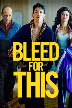 Watch Bleed for This movies free hd online