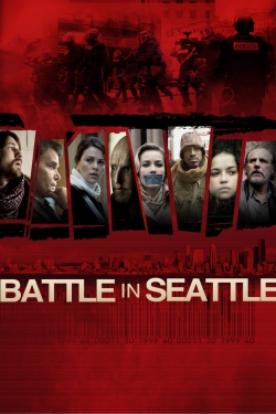 Watch Battle in Seattle movies free hd online