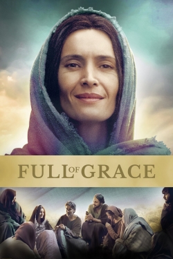 Watch Full of Grace movies free hd online