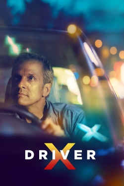 Watch DriverX movies free hd online