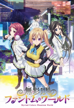 Watch Myriad Colors Phantom World movies free hd online