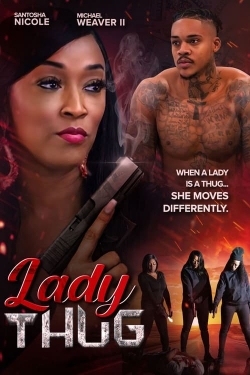 Watch Lady Thug movies free hd online