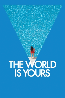 Watch The World Is Yours movies free hd online