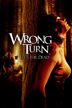 Watch Wrong Turn 3: Left for Dead movies free hd online