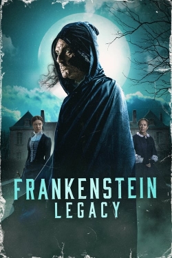 Watch Frankenstein: Legacy movies free hd online