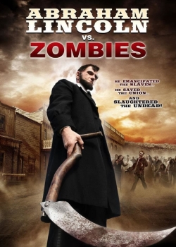 Watch Abraham Lincoln vs. Zombies movies free hd online