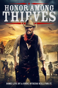 Watch Honor Among Thieves movies free hd online